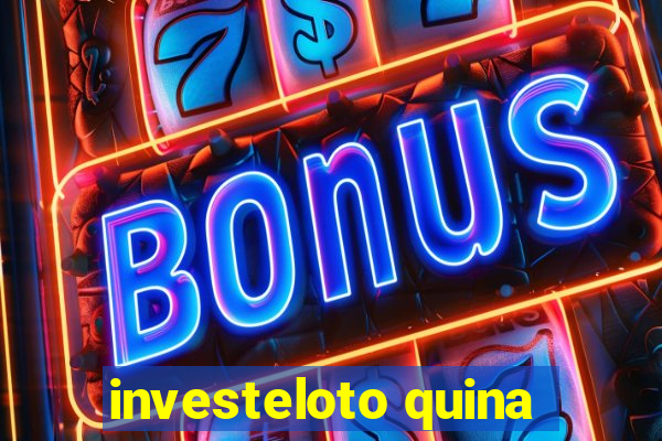 investeloto quina